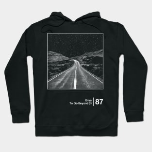 To Go Beyond - Minimalist Style Graphic Design Hoodie